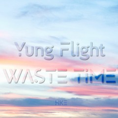 WASTE TIME