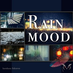 RAIN MOOD