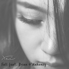 Fall feat. Brian O'Mahoney
