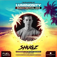 Shugz LIVE @ Luminosity Beach Festival 2018