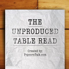 The Unproduced Table Read #4​2​ – ​We Fly High w/ Jerry Landry