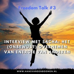 FT #3  Interview met Sacha: Het (onbewust) overnemen van energie van anderen