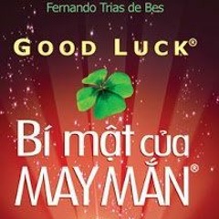 Bí Mật Của May Mắn  May Mắn