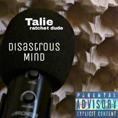 Disastrous Mind