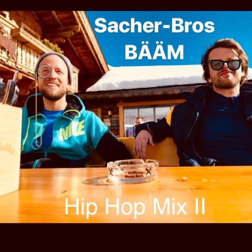 SACHER BROS. MIXTAPE VOL. II