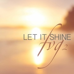 let it shine