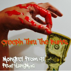 Creepin Thru The Burbs [feat] YungMac  [prod. by Mongrel From 91]
