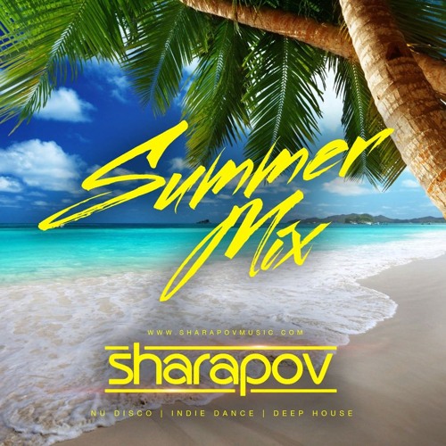 Sharapov - Summer Mix