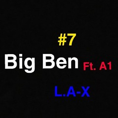 Big Ben #7 Ft. A1 (Shawty In Love Remix)