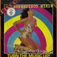 SUPERDISCOMIX18 Turn The Music Up!