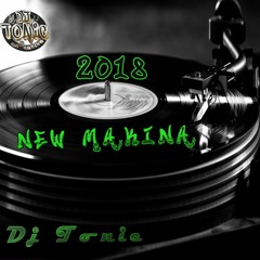 Dj Tonic - New Makina 2018