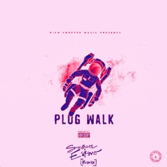 Rich The Kid - Plug Walk (FYNYT Remix)
