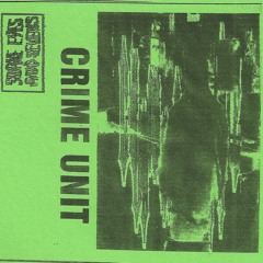CRIME UNIT - "TRACK 06" [PARANOIA LOOPS CS, 117-03]