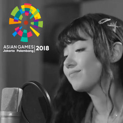 Official 18th Asian Games Theme - (Reach for The Stars) [Song cover by Jannine Weigel]