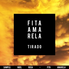 Fita Amarela (Noel Rosa Tribute)
