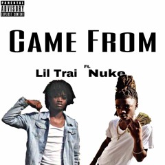 Lil Trai ft Tali Nuk-Came From