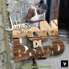 Jafrass - Pon Di Board [Everything Deh Yah]