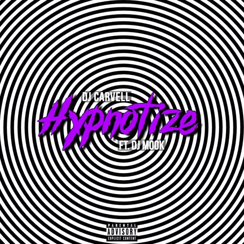 Hypnotize (Carvell Ft. DJ MOOK)#DEFJAM #EMG