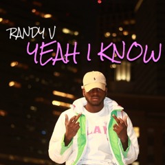 YEAH I KNOW