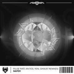 Naifer - Pulse Rate (AN7ICS Remix)