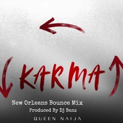 Queen- Karma - New Orleans Bounce Mix Produced By Dj Banz