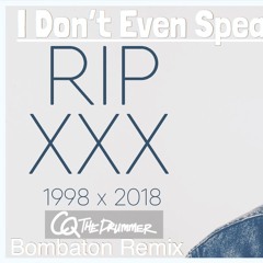 XXXTentacion(RIP) I dont even speak spanish lol CQtheDrummer Remix