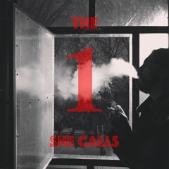 The 1 She Calls