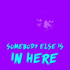 Someboy Else Is In Here Micro-Mix