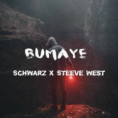 SCHWARZ X STEEVE WEST - BUMAYE(4.Here Khalifa) 2018