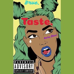 Taste. (prod. D.A. Damon)  Marley $heen x Brve.