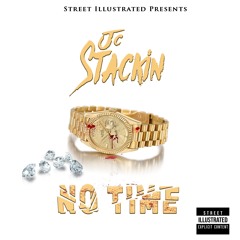 Jc Stackiin - No Time (Prod. Lytton Scott)