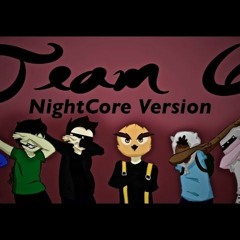 Team 6 Full Rap Nightcore Version