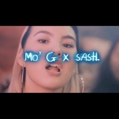 Mo'G X Sash. - Ju$$y