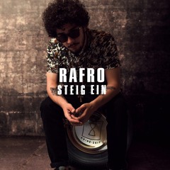 Rafro - Steig Ein (prod. by YBA)