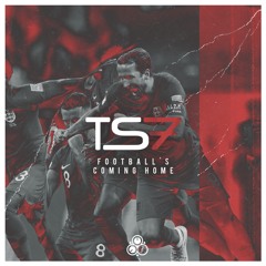 Football's Coming Home (TS7 Remix)