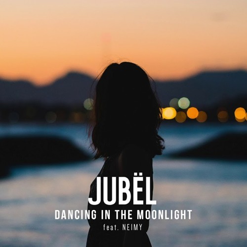 Jubel - Dancing In The Moonlight [2018]