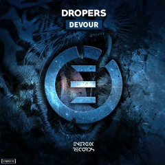 DROPERS - Devour