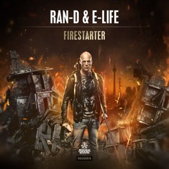 Ran-D & E-Life - Firestarter (Kick Inferno)