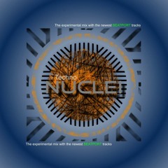 NUCLEI Techno & more