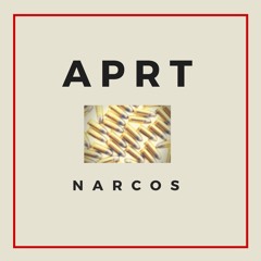 APRT - Narcos (Original Mix)