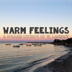 Warm Feelings Mixtape