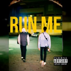 RUN ME ft MIKE WANG