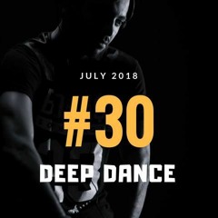 DJ MO - Deep Dance (30) [08 - 07 - 2018]