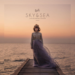 เอิ๊ต ภัทรวี - SKY & SEA