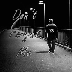 Tenuel Mesh - Dont Forget Me (Original Mix)