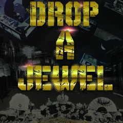 ILL Conscious & M.W.P. - Drop A Jewel (Ft. Recognize Ali, SageInfinite & DJ TMB)