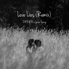 love lies remix (w/ Jason Sway)