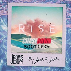 RISE - JONAS BLUE FT JACK JACK - CHASEDOWN BOOTLEG 8B