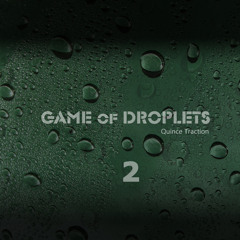 Game of Droplets 2.