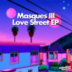 Masques III - Love Street [Extract]